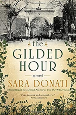 The Gilded Hour Hardcover Sara Donati