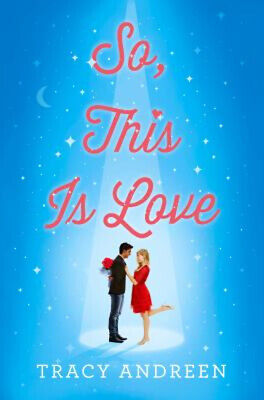 So, This Is Love Hardcover Tracy Andreen