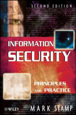 Information Security : Principles and Practice Hardcover Mark Sta