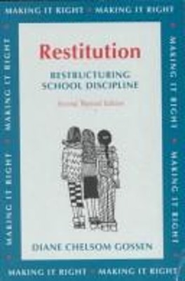 Restitution : Restructuring School Discipline Paperback Diane Che