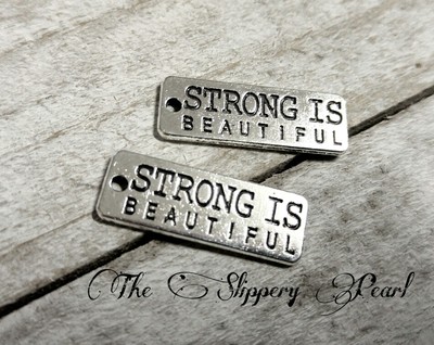 10 Word Charms Quote Pendants Silver Inspirational STRONG IS BEAUTIFUL Supplies