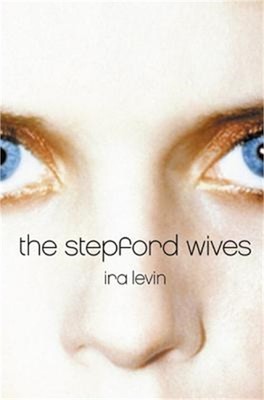 The Stepford Wives (Paperback or Softback)