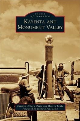 Kayenta and Monument Valley (Hardback or Cased Book)