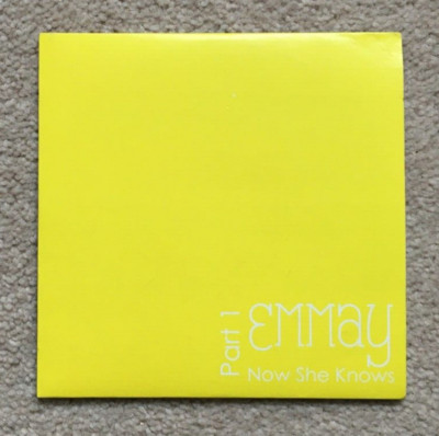 EMMAY - NOW SHE KNOWS part 1 (2016) CD : EP - EXC