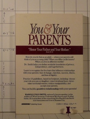 You and Your Parents : Building an Adult Relationship by Harold Ivan Smith  401