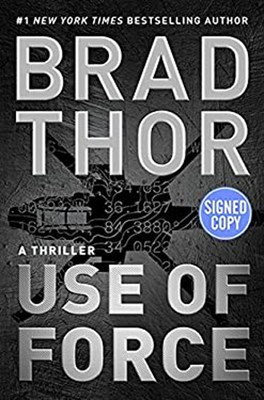 Use of Force - Signed / Autographed Copy Brad Thor