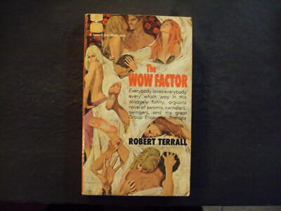 The Wow Factor pb Robert Terrall 1st Print 1st ed Fawcett 1970 ID:83110
