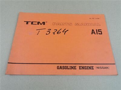 Nissan A15 Engine Parts List TCM FG9 FG10 FG14 FG15 FG18 FG20 FG23 FG25N FCG