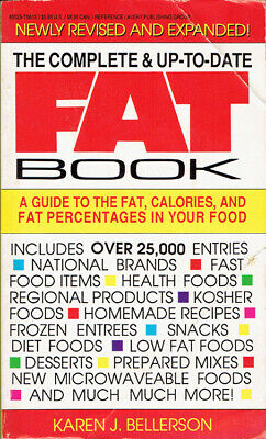 The Complete and Up To Date Fat Book by Karen J. Bellerson