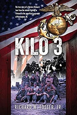 Kilo 3 : The True Story of a Marine Rifleman's Tour from the Inte