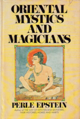 Oriental Mystics and Magicians Hardcover Perle Besserman