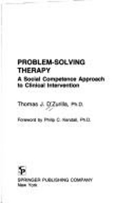 Problem-Solving Therapy : A Social Competence Approach to Clinica