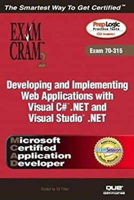 MCAD Developing and Implementing Web Applications with Microsoft