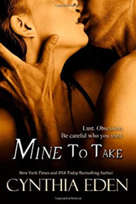 Mine to Take Paperback Cynthia Eden