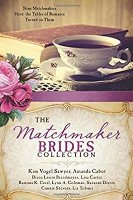 The Matchmaker Brides Collection : Nine Matchmakers Have the Tabl