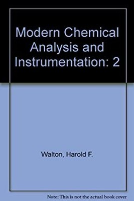 Modern Chemical Analysis and Instrumentation Jorge, Walton, Harol