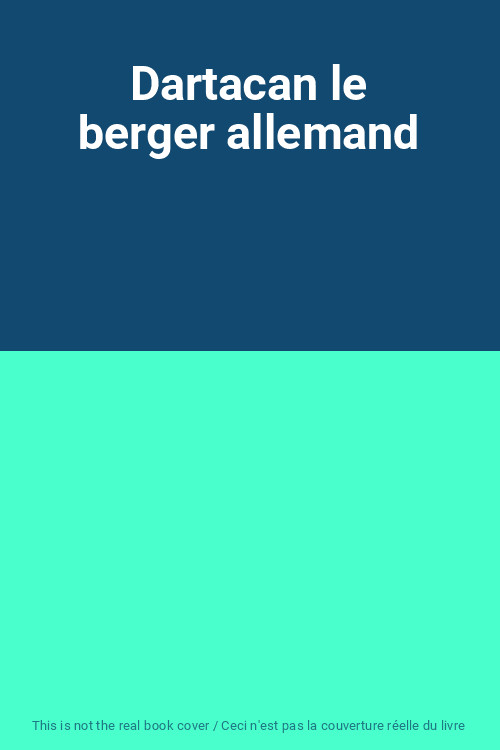Dartacan Le Berger Allemand, Unknown