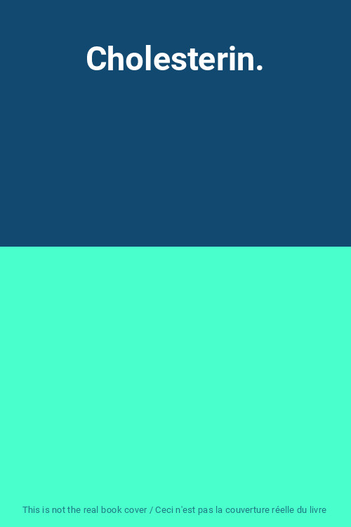 Cholesterin., Unknown