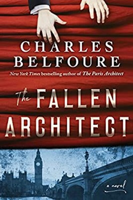 The Fallen Architect : A Novel Paperback Charles Belfoure