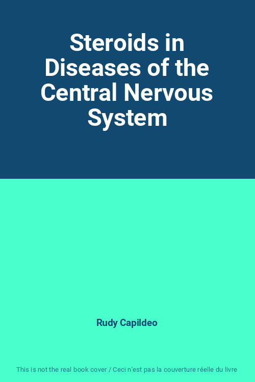 Steroids In Diseases Of The Central Nervous System, Rudy Capildeo