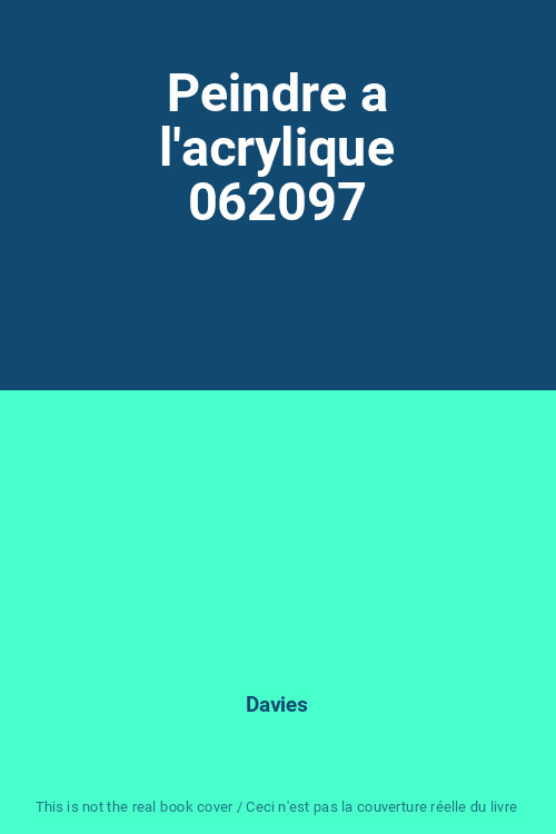 Peindre A L'Acrylique 062097, Davies