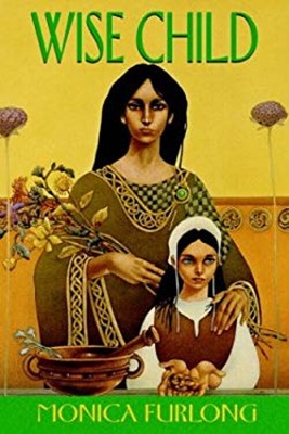 Wise Child Hardcover Monica Furlong