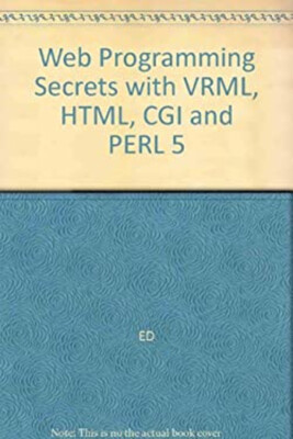 Web Programming Secrets with HTML, CGI, and PERL5 Paperback Ed Ti