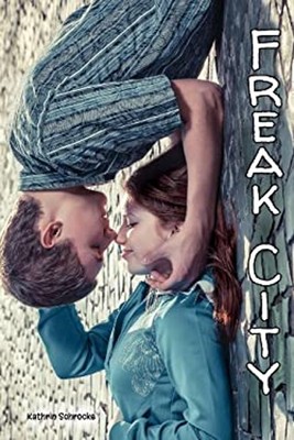 Freak City Hardcover Kathrin Schrocke
