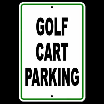 Golf Cart Parking Sign METAL visitor club do not no parking area best (Best No Parking Signs)