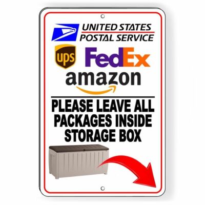 Please Leave All Packages Inside Storage Box Sign METAL 3 SIZES usps ups SI127