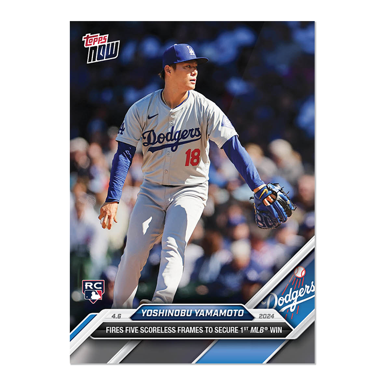 2024 Topps Now 42 Yoshindbu Yamamoto Secures 1st MLB Win -Free Shiping Always!