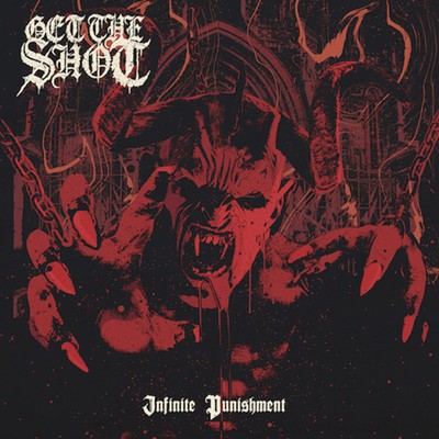 Get the Shot Infinite Punishment (CD) Album