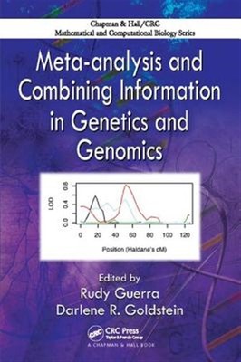 Meta-analysis and Combining Information in Genetics and Genomics, Paperback b...
