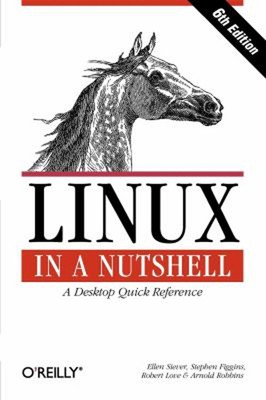 Linux in a Nutshell : A Desktop Quick Reference Paperback