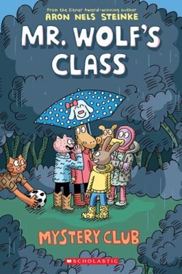 Mystery Club: a Graphic Novel Mr. Wolf's Class #2 Paperback Aron