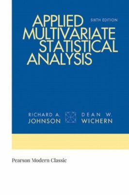 Applied Multivariate Statistical Analysis Dean, Johnson, Richard