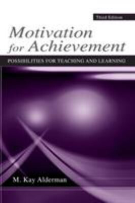 Motivation for Achievement : Possibilities for Teaching and Learn