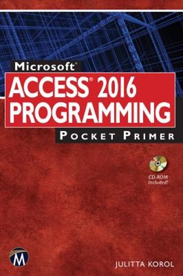 Microsoft Access 2016 Programming Pocket Primer Paperback Julitta