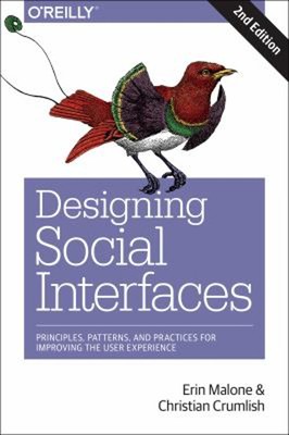 Designing Social Interfaces : Principles, Patterns, and Practices