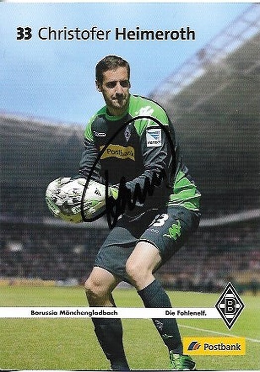 Christofer Heimeroth - Borussia MÃ¶Nchengladbach / 2013/14 - Original Sig. Ak