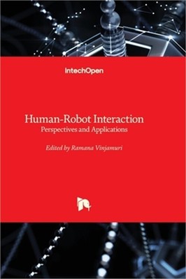 Human-Robot Interaction - Perspectives and Applications (Hardback or Cased Book)