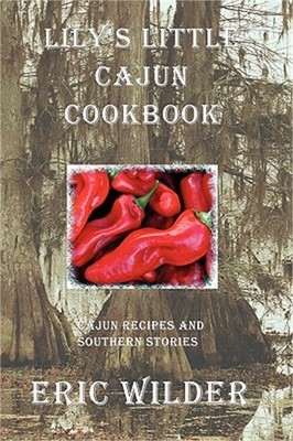 Lily's Little Cajun Cookbook (Paperback or Softback)
