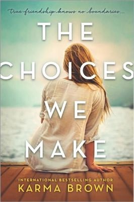The Choices We Make (Paperback or Softback)
