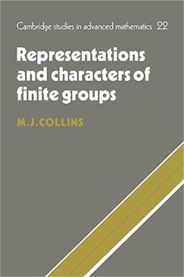 Representations and Characters of Finite Groups (Hardback or Cased Book)