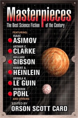 Masterpieces: The Best Science Fiction of the Twentieth Century (Paperback or So