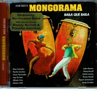 Mongorama Baila que Baila Jose Rizo's  BRAND NEW SEALED CD