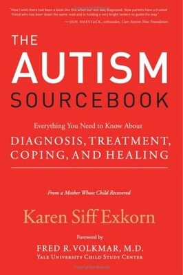 The Autism Sourcebook : Everything You Need to Know about Diagnos