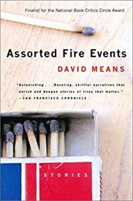 Assorted Fire Events : Stories Paperback David Means