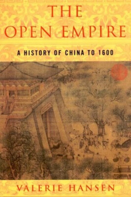 The Open Empire : A History of China to 1600 Paperback Valerie Ha