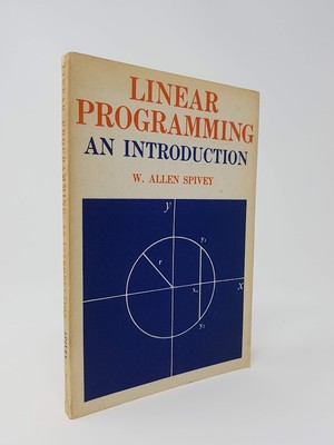 W Allen Spivey / Linear Programming An Introduction 1966